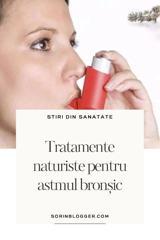 tratamente naturiste pentru astmul bronsic